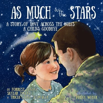 As Much as the Stars A Story of Love Across the Miles 1
