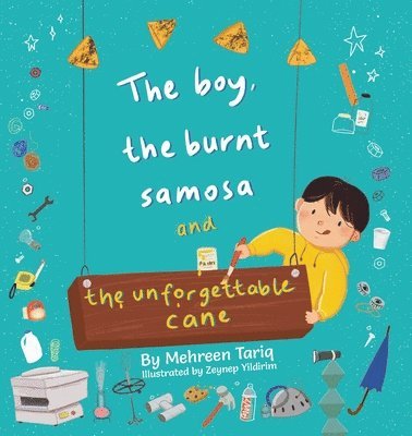 Boy, the Burnt Samosa and the Unforgettable Cane