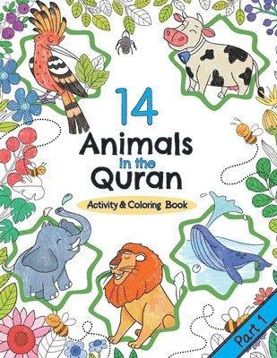 14 Animals in the Quran: Activity & Coloring Book, Häftad. Tillgänglighet: Lägg i varukorg