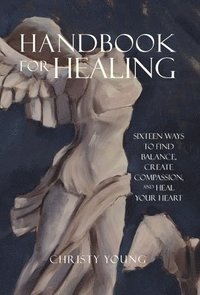 bokomslag Handbook for Healing