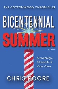 bokomslag Bicentennial Summer