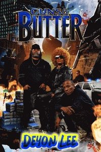 bokomslag Gunz -N- Butter: The Code of the Streets