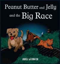 bokomslag Peanut Butter and Jelly and the Big Race