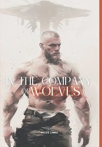 bokomslag In The Company Of Wolves