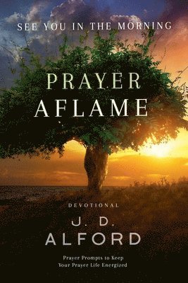 Prayer Aflame 1