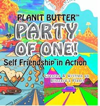 bokomslag Party of One!: Self Friendship in Action