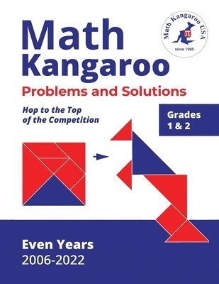 Math Kangaroo Problems and Solutions - Grades 1 & 2 - Even Years 1