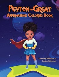 bokomslag Peyton the Great Affirmations Coloring Book