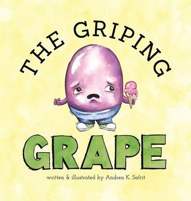 The Griping Grape 1