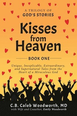 Kisses from Heaven 1