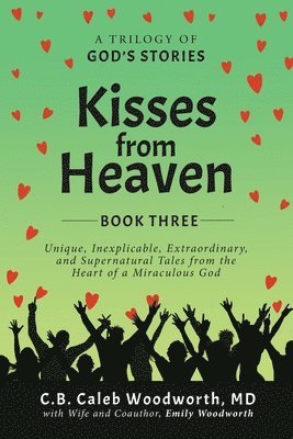 Kisses from Heaven 1