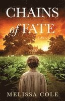 Melissa Cole - Chains of Fate, Häftad