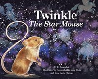 bokomslag Twinkle The Star Mouse