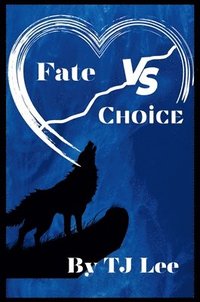 bokomslag Fate vs Choice