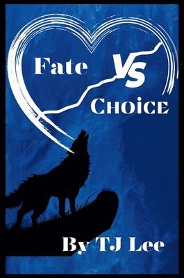 Fate vs Choice 1