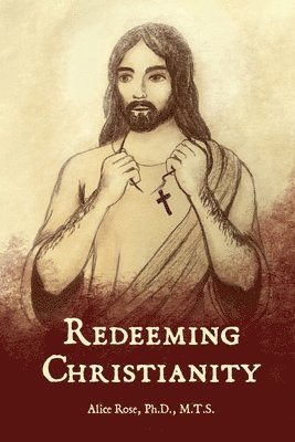 Redeeming Christianity 1