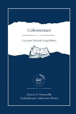 Colossenses: Um Leitor Visual do Grego Bíblico 1