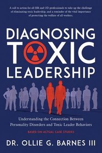 bokomslag Diagnosing Toxic Leadership