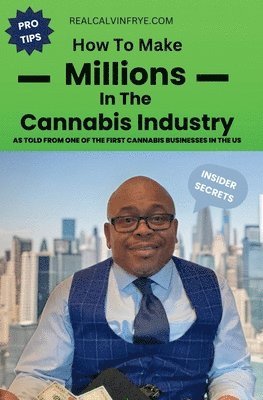 bokomslag How to make millions in the cannabis industry