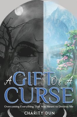 bokomslag Gift Of A Curse