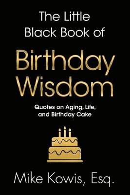 bokomslag The Little Black Book of Birthday Wisdom