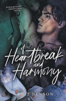 bokomslag Of Heartbreak and Harmony