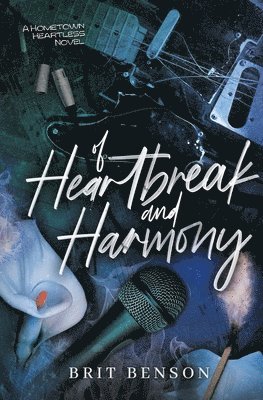 Of Heartbreak and Harmony 1