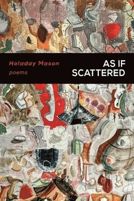 As If Scattered