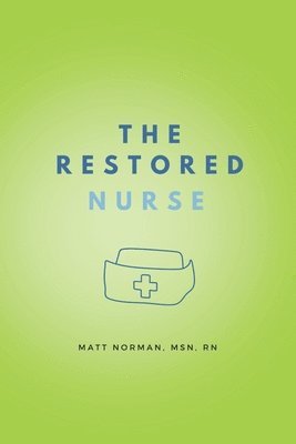 The Restored Nurse 1