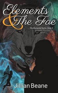 bokomslag Elements & the Fae