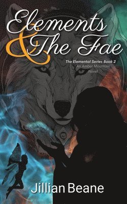 bokomslag Elements & the Fae
