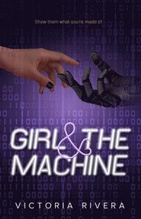 bokomslag Girl and the Machine