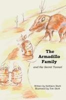 bokomslag The Armadillo Family and the Secret Tunnel