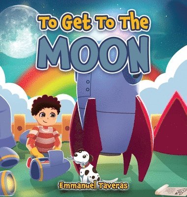 To Get To The Moon 1