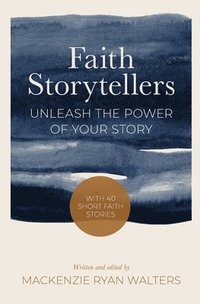 bokomslag Faith Storytellers