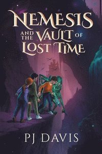 bokomslag Nemesis and the Vault of Lost Time
