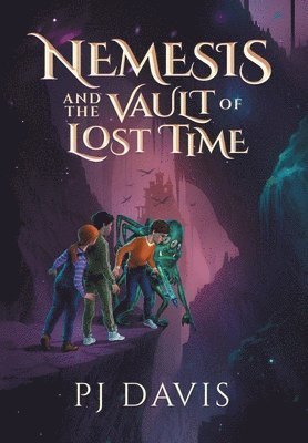 bokomslag Nemesis and the Vault of Lost Time