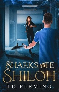 bokomslag Sharks Ate Shiloh