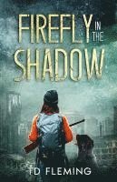 Firefly in the Shadow 1