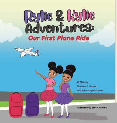 bokomslag Rylie & Kylie Adventures: Our First Plane Ride