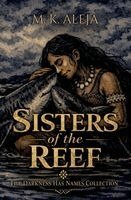 M K Aleja - Sisters of the Reef, Häftad. Tillgänglighet: Lägg i varukorg