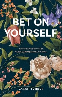 bokomslag Bet on Yourself
