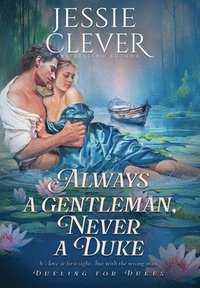 bokomslag Always a Gentleman, Never a Duke