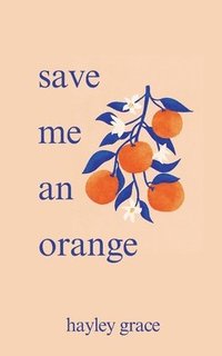 bokomslag save me an orange