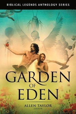Allen Taylor - Garden of Eden Anthology, Häftad