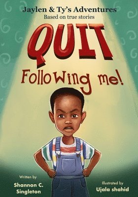 Quit Following Me! 1