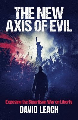 bokomslag New Axis of Evil