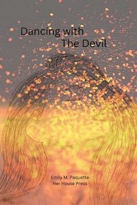 bokomslag Dancing with the Devil