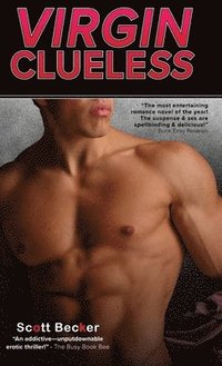 bokomslag Virgin Clueless: Part One: Slow-Burn, Reverse Age Gap, Forbidden Lust, Betrayal, Suspense, and One Hot Hero