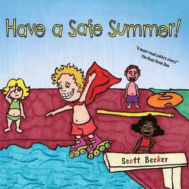 bokomslag Have a Safe Summer!